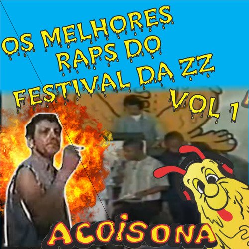 Os Melhores Raps Do Festival Da Zz, Vol. 1