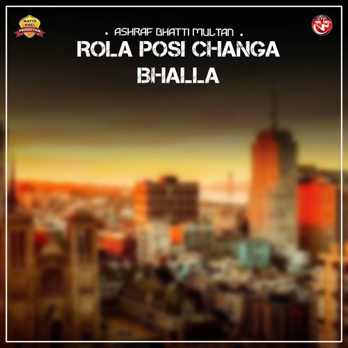Rola Posi Changa Bhalla