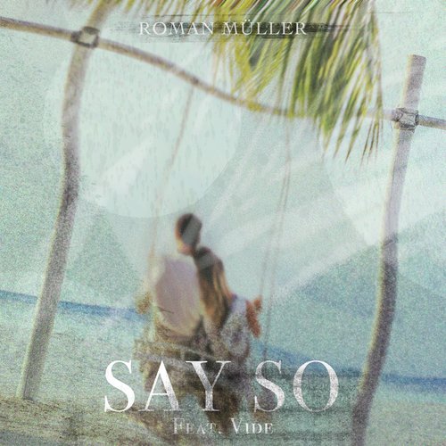 Say So_poster_image