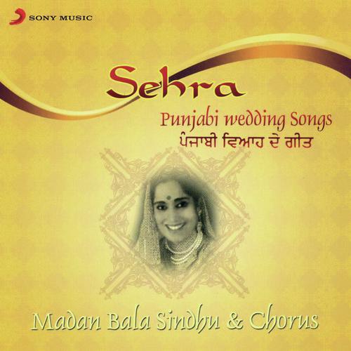 Sehra Punjabi  Wedding  Songs  Madan Bala Sindhu 