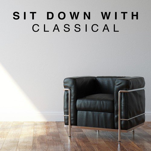 Sit Down with Classical