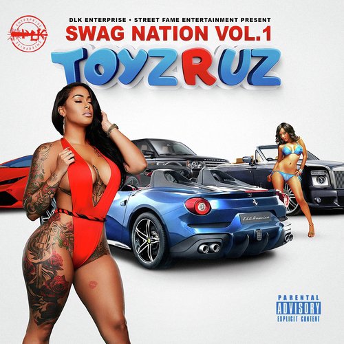 Swag Nation, Vol.1: Toyz R Uz