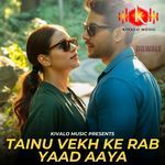 Tainu Vekh Ke Rab Yaad Aaya