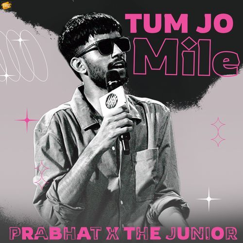 Tum Jo Mile
