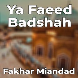 Ya Fareed Badshah-Eys0QCtGAX0