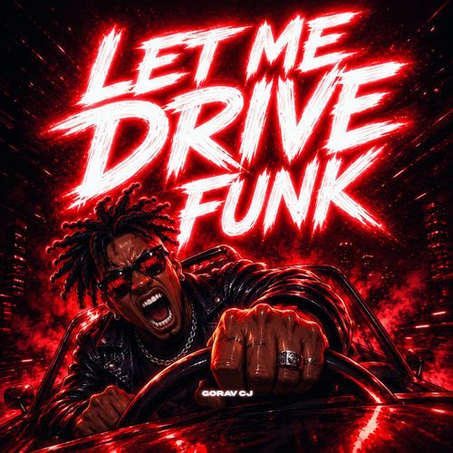 let me drive funk