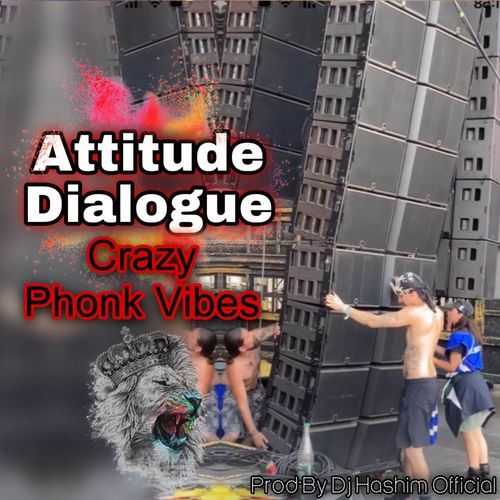 Attitude Dialogue Crazy Phonk Vibes