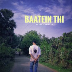 Baatein Thi-Ii9ZVixydFw