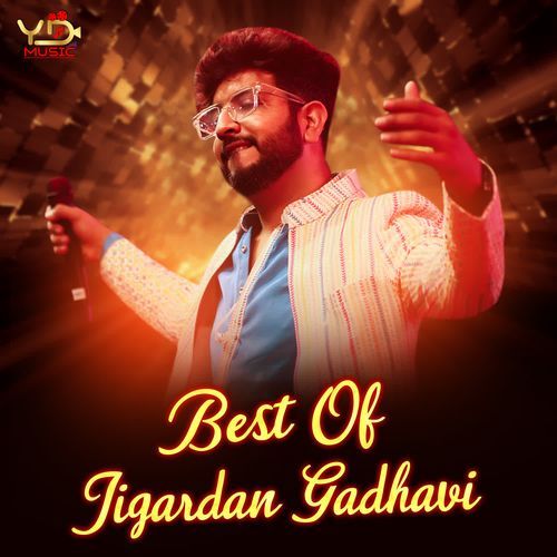 Best Of Jigardan Gadhavi