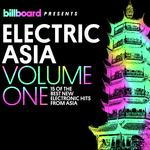 Billboard Presents Electric Asia, Vol. 1