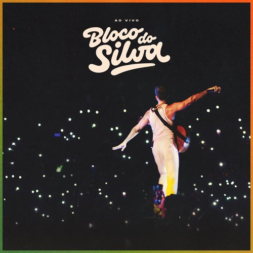 Bloco Do Silva #2 (Ao Vivo)