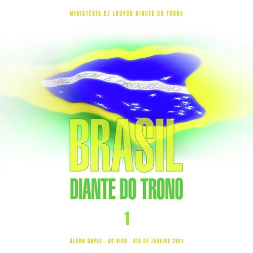 Brasil Diante do Trono (Ao Vivo no Rio de Janeiro, 2002)