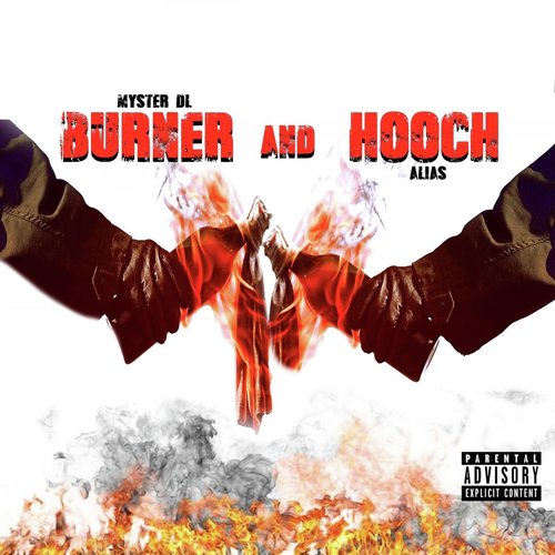 Burner & Hooch