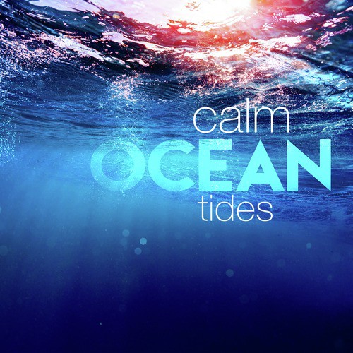 Calm Ocean Tides