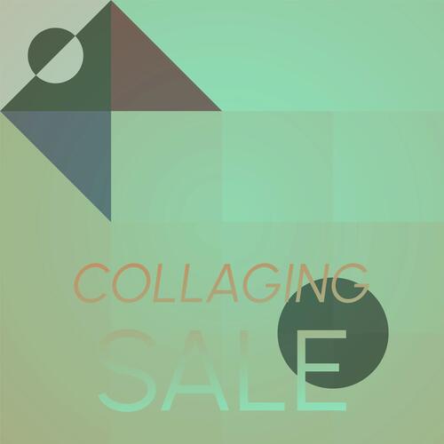 Collaging Sale