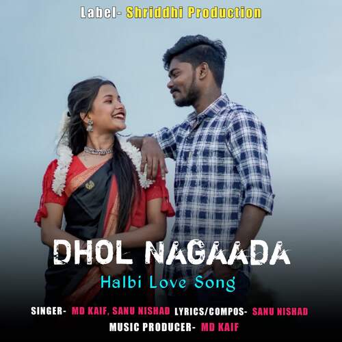 Dhol Nagaada Halbi Love song