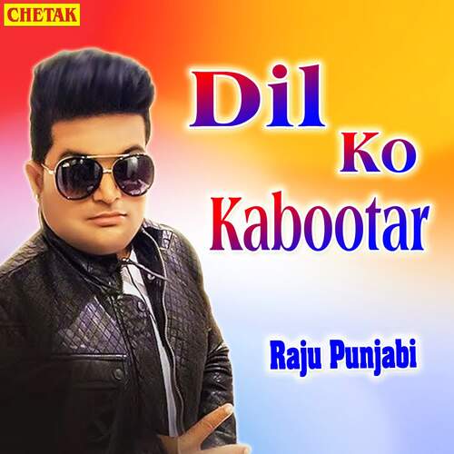 Dil Ko Kabootar