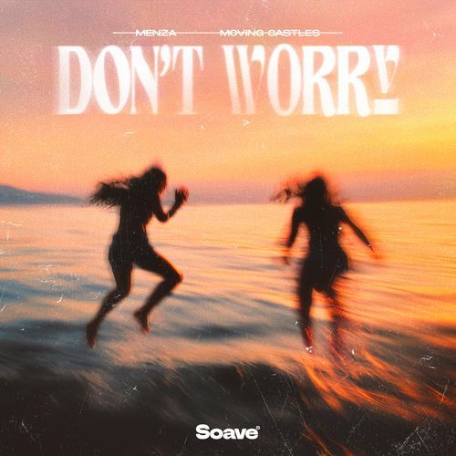 Don't Worry