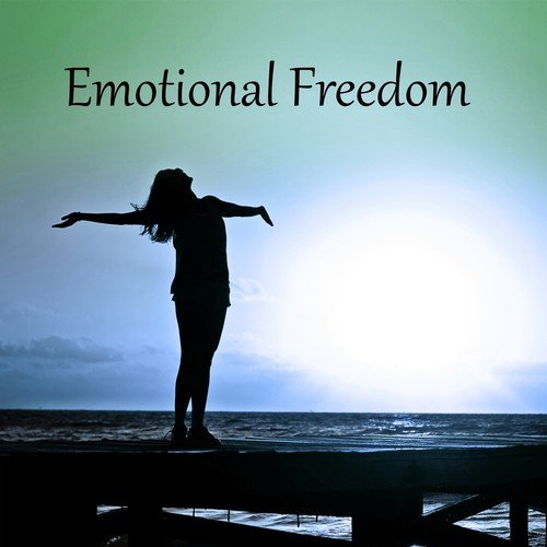 Emotional Freedom – Yoga Music, Surya Namaskar, Asana Positions, Meditation and Relaxation Music, Welness and SPA