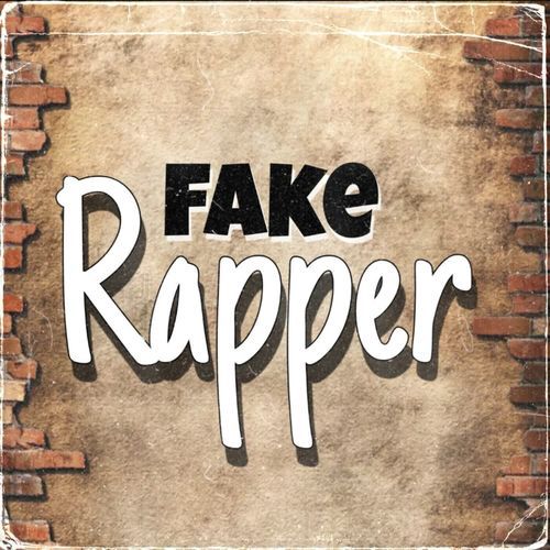 Fake Rapper