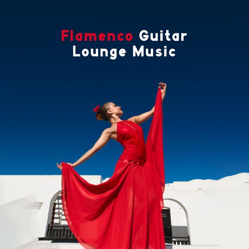 Flamenco Guitar Chill Out cover art