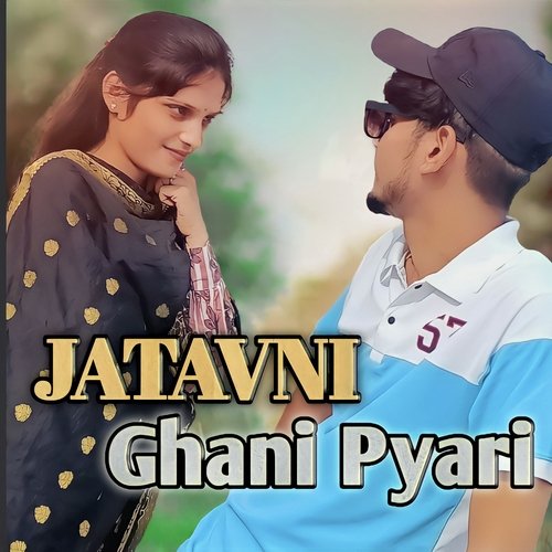 Jatavni Ghani Pyari