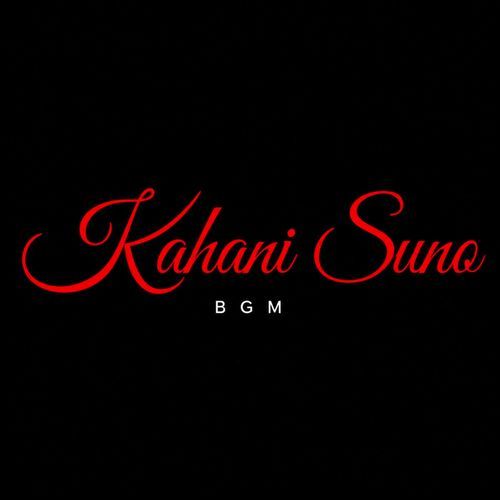 Kahani Suno Bgm