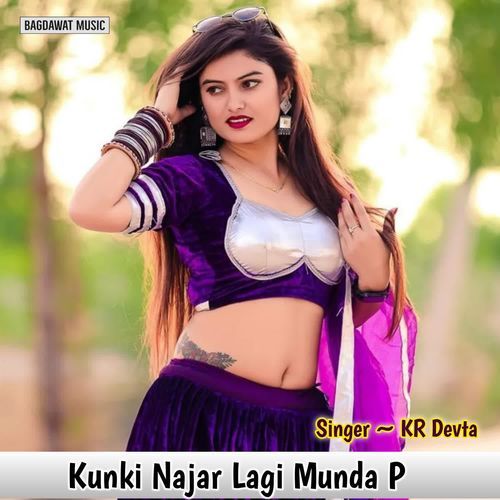 Kunki Najar Lagi Munda P