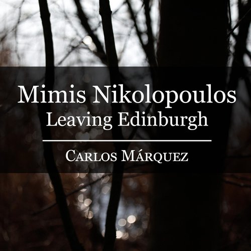 Leaving Edinburgh (feat. Carlos Marquez)_poster_image