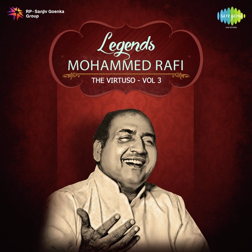 Legends- Mohd Rafi- The Virtuso. 3