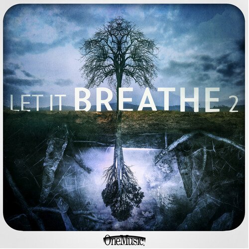 Let It Breathe 2 (Edited)