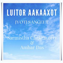 Luitor Aakaaxot Jyoti Sangeet-PSclViIEYXw