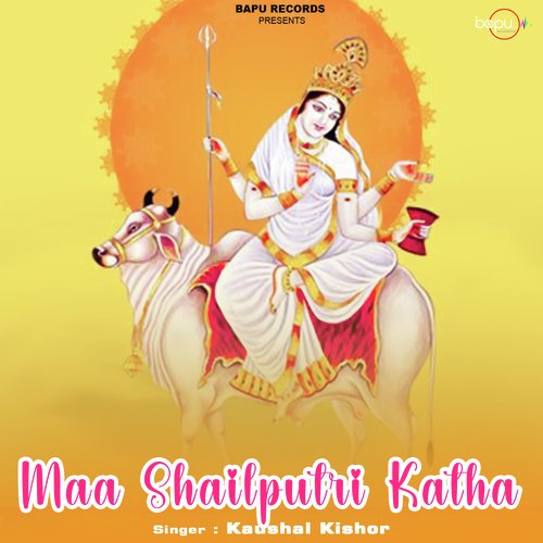 Maa Shailputri Katha