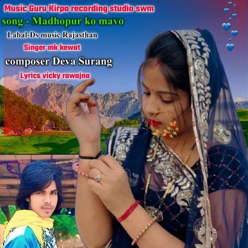 Madhopur Ko Mavo