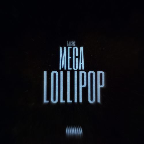 Mega Lollipop (Remix)_poster_image