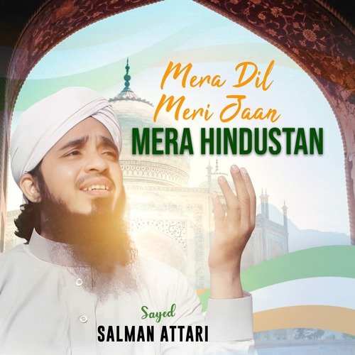 Mera Dil Meri Jaan Mera Hindustan