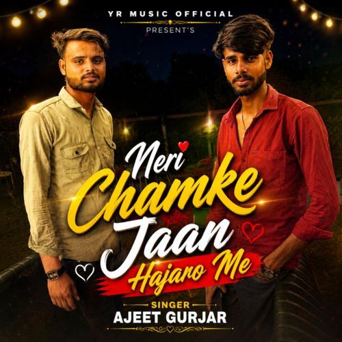 Meri Chamke Jaan Hajaro Me