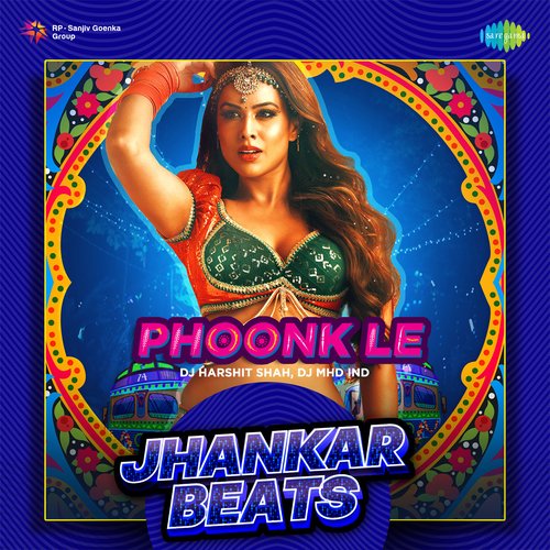 Phoonk Le - Jhankar Beats