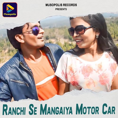 Ranchi Se Mangaiya Motor Car