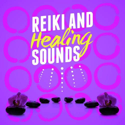 Reiki and Healing Sounds