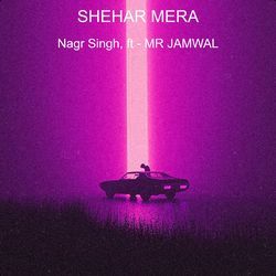 SHEHAR MERA