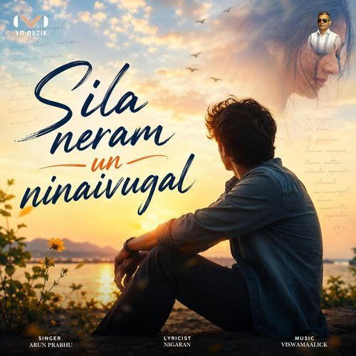 Sila Neram Un Ninaivugal