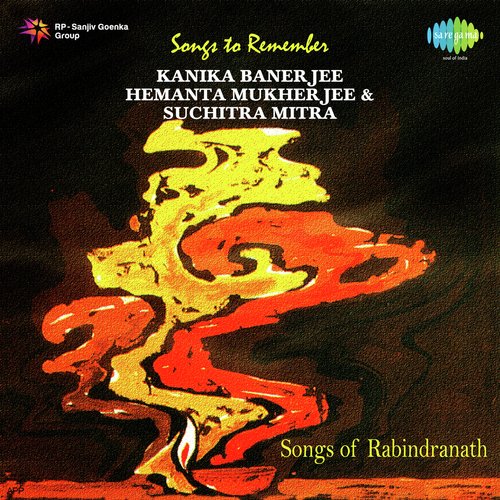 Songs To Remember - Songs Of Rabindranath