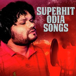 Superhit Odia Songs