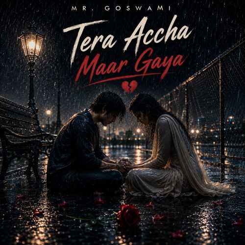 Tera Accha Maar Gaya