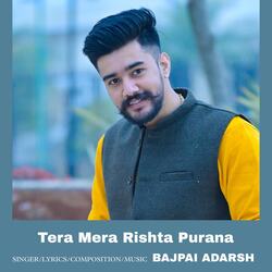 Tera Mera Rishta Purana-BwQJczN2GnA