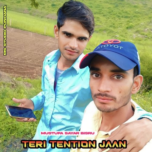 Teri Tention Jaan