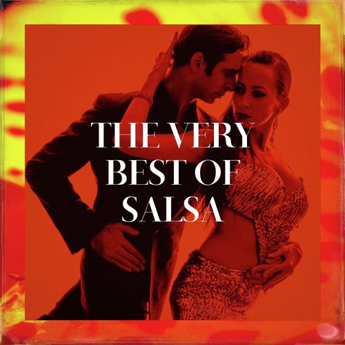 The Very Best Of Salsa