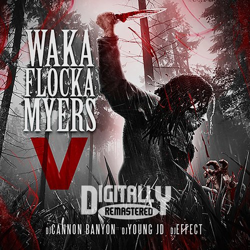 Waka Flocka Myers 5