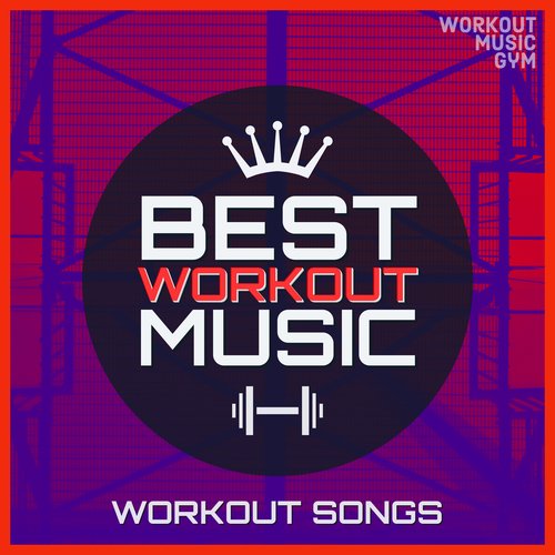 Background Music To Workout (Excercise Music Background) - Song Download  from Workout Songs (Dance Music Workout) @ JioSaavn